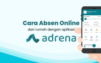 Cara Absen Online dari Rumah dengan Aplikasi Adrena