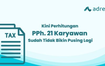 Perhitungan PPh 21 Karyawan Sudah Tidak Bikin Pusing Lagi