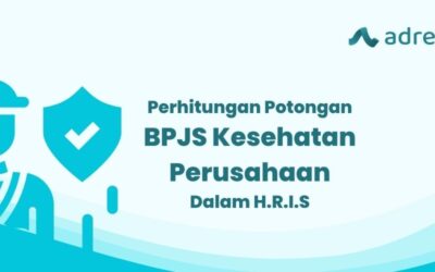 Perhitungan Potongan BPJS Kesehatan Perusahaan dalam HRIS