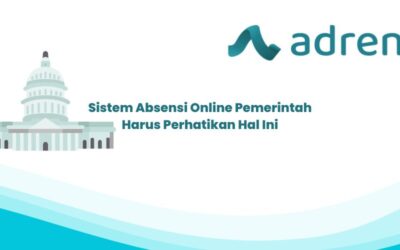 Sistem Absen Online di Pemerintahan Harus Perhatikan Hal Ini