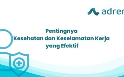 Pentingnya Kesehatan Dan Keselamatan Kerja Yang Efektif